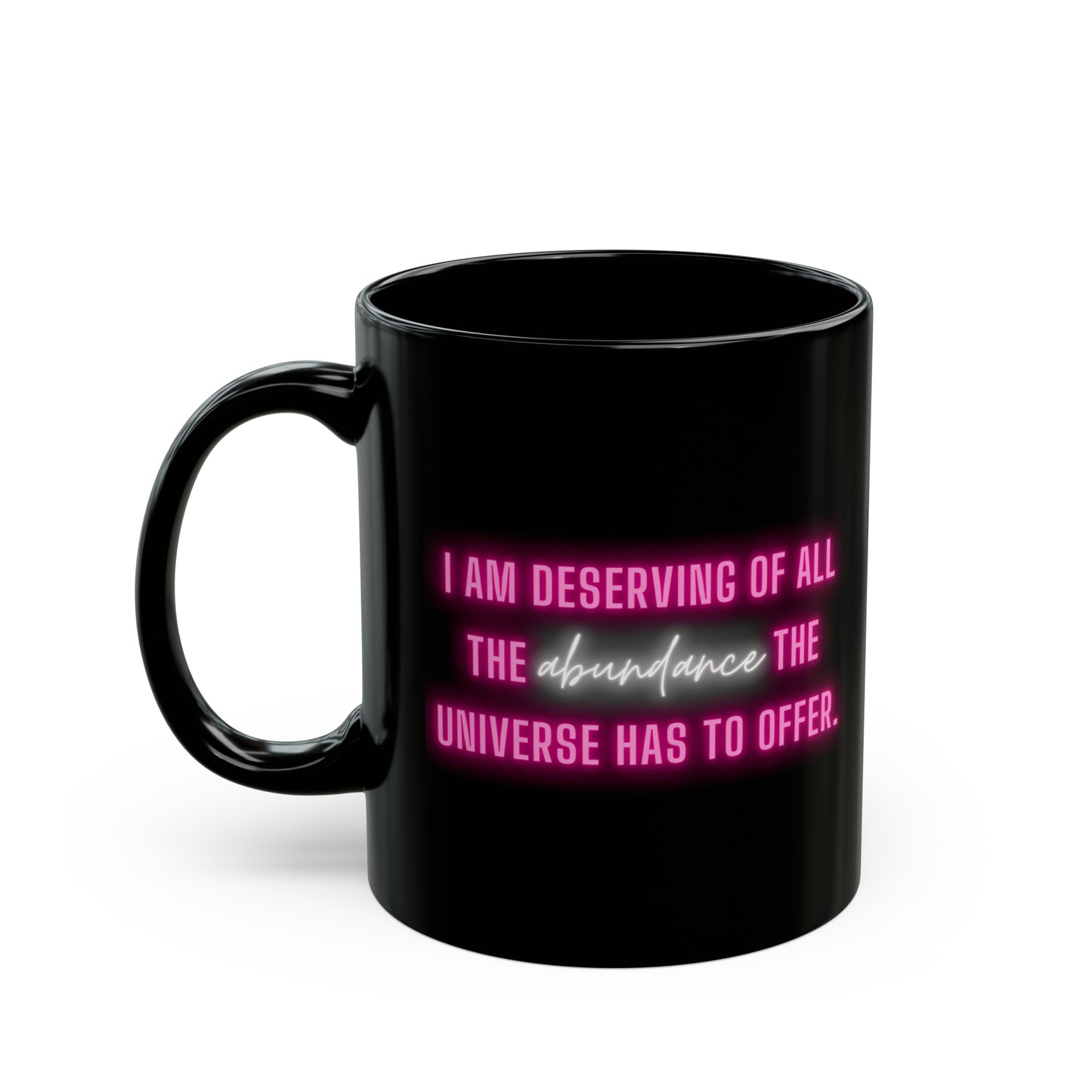I am deserving of all the abundance