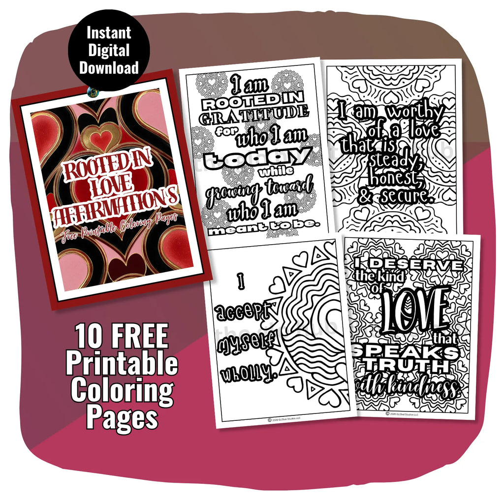 Rooted in Love Affirmation Coloring Pages