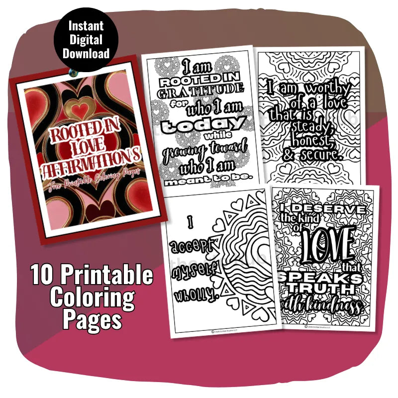 Rooted in Love Affirmation Coloring Pages